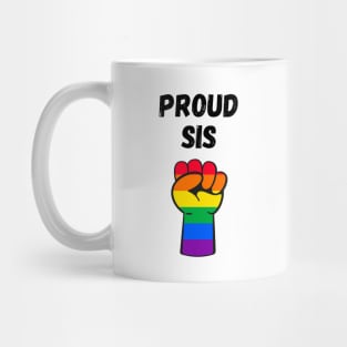 Proud Sis Rainbow Pride T Shirt Design Mug